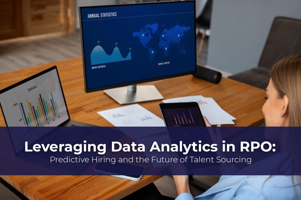 Leveraging Data Analytics in RPO: Predictive Hiring and the Future of ...