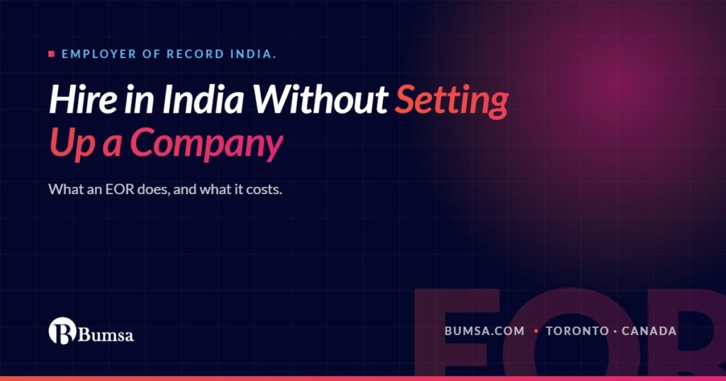 Employer of Record India: how to hire without an entity